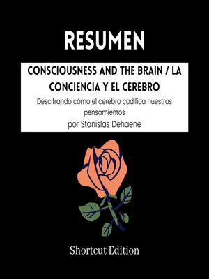cover image of RESUMEN--Consciousness and the Brain / La conciencia y el cerebro